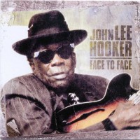 Purchase John Lee Hooker - Face to Face