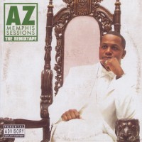Purchase AZ - Memphis Sessions - The Remixtape (Disc 2)
