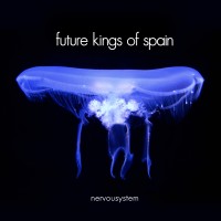 Purchase Future Kings of Spain - Nervousystem