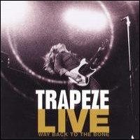 Purchase Trapeze - Live - Way Back To The Bone