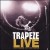 Buy Trapeze - Live - Way Back To The Bone Mp3 Download