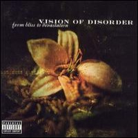 Purchase Vision of Disorder - From Bliss to Devastation