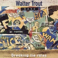 Purchase Walter Trout - Breaking the Rules