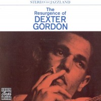 Purchase Dexter Gordon - The Resurgence of Dexter Gordon (Vinyl)