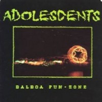 Purchase The Adolescents - [1988] Balboa Fun Zone