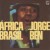 Buy Jorge Ben - Africa Brasil (Reissued 1993) Mp3 Download