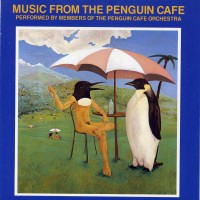 Purchase Penguin Cafe Orchestra - Music From The Penguin Cafe
