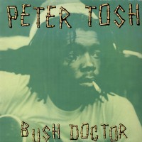 Purchase Peter Tosh - Bush Doctor (Vinyl)