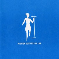 Purchase Rigmor Gustafsson - Live