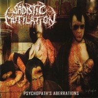 Purchase Sadistic Mutilation - Psychopath's Aberrations