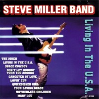 Purchase Steve Miller Band - Living In The U.S.A.