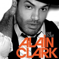 Purchase Alain Clark - Live It Out