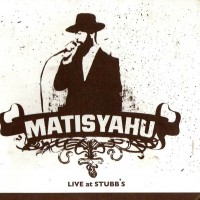 Purchase Matisyahu - Live at Stubb's