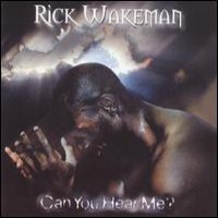 Purchase Rick Wakeman - Can You Hear Me?