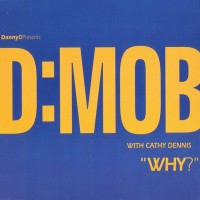Purchase D:Mob feat. Cathy Dennis - Why? CD5