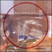 Purchase Dead Voices On Air - Live