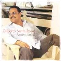 Purchase Gilberto Santa Rosa - Autentico