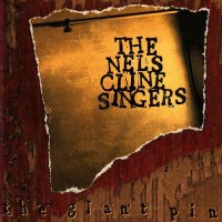 Purchase The Nels Cline Singers - The Giant Pin