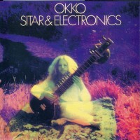 Purchase Okko - Sitar And Electronics (Remastered 2005)