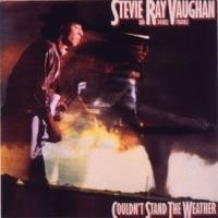 Purchase Stevie Ray Vaughan - Couldn't Stand The Weather