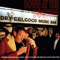 Purchase Dr. Feelgood - Down At The Doctors