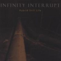 Purchase Infinity Interrupt - Hybrid Still Life