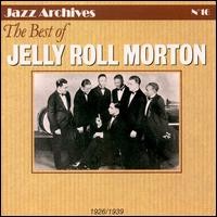 Purchase Jelly Roll Morton - The Best of Jelly Roll Morton [EPM]