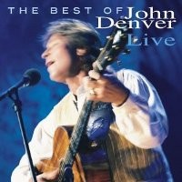 Purchase John Denver - The Best Of John Denver Live
