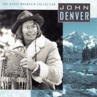 Purchase John Denver - The Rocky Mountain Collection CD1