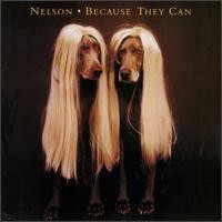 Purchase Nelson - Because They Can