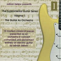 Purchase Adrian Belew - The Experimental Guitar Series - Volume 1: The Guitar As Orchestra