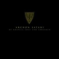 Purchase Archon Satani - Of Gospels Lost And Forsaken
