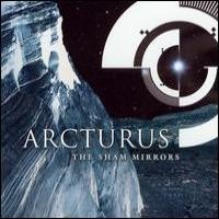 Purchase Arcturus - The Sham Mirrors