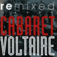 Purchase Cabaret Voltaire - Remixed