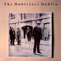 Purchase The Dubliners - Dubliner' s Dublin