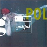 Purchase GusGus - Polydistortion CD1