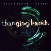 Purchase Jansen, Barbieri, Takemura - Changing Hands