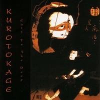Purchase Kurotokage - Call To The Deep