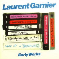 Purchase Laurent Garnier - Early Works CD1