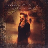 Purchase Loreena McKennitt - The Book Of Secrets (Remastered 2004)