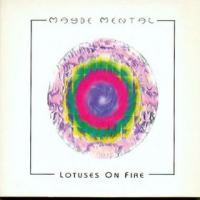 Purchase Maybe Mental - Lotuses On Fire
