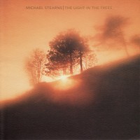 Purchase Michael Stearns - The Light In The Trees
