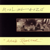 Purchase Muslimgauze - Arab Quarter CD1
