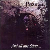 Purchase Pazuzu - And All Was Silent...