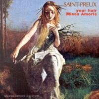 Purchase Saint-Preux - Your Hair Missa Amoris
