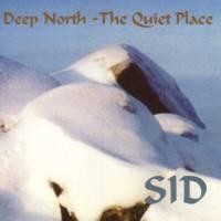 Purchase Sid - Deep North - The Quiet Place