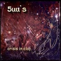 Purchase 5uu's - Crisis In Clay