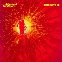 Purchase The Chemical Brothers - Come with Us