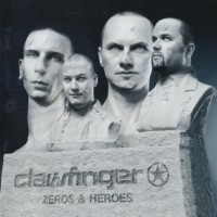 Purchase Clawfinger - Zeros & Heroes