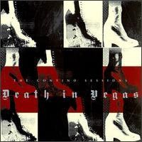 Purchase Death in Vegas - The Contino Sessions
